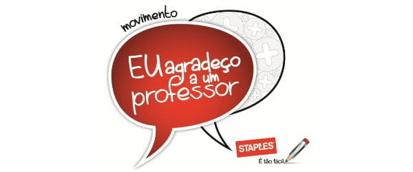 Staples lança movimento Eu agradeço a um Professor