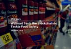 ANX Story Walmart Tests the Blockchain to Tackle Food Safety