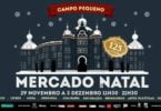 Mercado de Natal do Campo Pequeno espera 25 mil visitantes