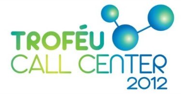 Troféus Call Center 2012 abrem candidaturas